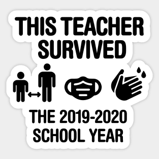 This teacher survived the 2020 school year Corona teacher gift idea Sticker